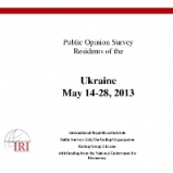 IRI Ukraine Survey of Ukrainian Public Opinion: May, 2013